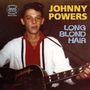 Johnny Powers: Long Blong Hair, CD