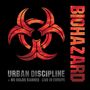 Biohazard: Urban Discipline / No Holds Barred: Live In Europe, CD,CD