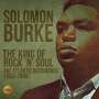 Solomon Burke: The King Of Rock 'n' Soul, CD,CD,CD