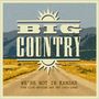 Big Country: We're Not In Kansas (The Live Bootleg Box Set 1993 - 1998), CD,CD,CD,CD,CD