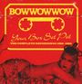 Bow Wow Wow: Your Box Set Pet (Expanded Edition), CD,CD,CD