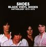 Shoes (USA): Black Vinyl Shoes Anthology 1973-1978 (Box-Set), CD,CD,CD