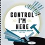 : Control I'm Here: Architectures On The Industrial Dancefloor 1983 - 1990, CD,CD,CD