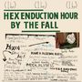 The Fall: Hex Enduction Hour (Black Vinyl), LP,LP