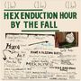 The Fall: Hex Enduction Hour (Ltd Green Vinyl 2LP), LP,LP