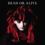 Dead Or Alive: Let Them Drag My Soul Away: Singles, Demos, Sessions And Live Recordings 1979 - 1982   (Deep Red Vinyl), LP