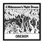 Oberon: A Midsummer's Night Dream (Deluxe Edition), CD,CD