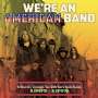 : We're An American Band: A Journey Through The USA Hard Rock Scene 1967 - 1973, CD,CD,CD