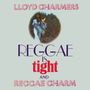 Lloyd Charmers: Reggae Is Tight / Reggae Charm, CD,CD