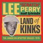 Lee 'Scratch' Perry: Land Of Kinks-The Jamaican Upsetter Singles 1970, CD,CD