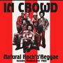 The In Crowd: Natural Rock'n'Reggae (3CD Set), CD,CD,CD