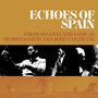 : Echoes Of Spain, CD,CD,CD
