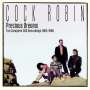 Cock Robin: Precious Dreams: The Complete CBS Recordings 1985 - 1990, CD,CD,CD