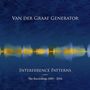 Van Der Graaf Generator: Interference Patterns: The Recordings 2005 - 2016, CD,CD,CD,CD,CD,CD,CD,CD,CD,CD,CD,CD,CD,DVD