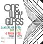 : One Way Glass: Dancefloor Prog, Brit Jazz & Funky Folk, CD,CD,CD
