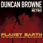 Duncan Browne: Planet Earth: The Transatlantic / Logo Years 1976 - 1979, CD,CD