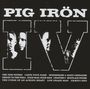 Pig Irön: Pig Irön IV (Expanded Edition), CD