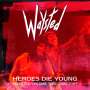 Waysted   (Pete Way): Heroes Die Young: Waysted Volume Two (2000 - 2007), CD,CD,CD,CD,CD