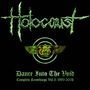 „Holocaust“, „Dance Into The Void“, „Complete Recordings Vol 2: 1989-2003“. Grün leuchtende Schrift, Flügel-Logo.