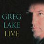 Greg Lake: Live, CD,CD,DVD