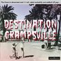 Destination Crampsville, CD