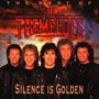 The Tremeloes: Silence Is Golden: The Best Of The Tremeloes (Re-Recorded), CD