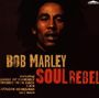 Bob Marley: Soul Rebel, CD