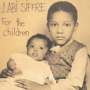 Labi Siffre: For The Children (180g) (Limited Edition) (Brown Vinyl), LP
