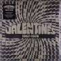 The Valentines: 1967-1970 (180g) (Black & White Vinyl) (Mono), LP