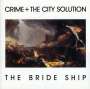 Crime & The City Solution: The Bride Ship, CD