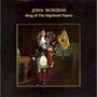 John Burgess: King Of The Highland Pipers, CD