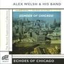 Alex Welsh: Echoes Of Chicago, CD