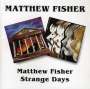 Matthew Fisher: Matthew Fisher / Strange Days, CD