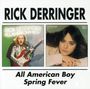 Rick Derringer: All American Boy / Spring Fever, CD