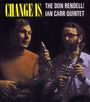 Don Rendell & Ian Carr: Change Is, CD