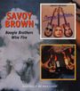 Savoy Brown: Boogie Brothers / Wire Fire, CD,CD