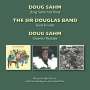 Doug Sahm: Doug Sahm & Band/Texas Tornado/Groovers Paradise, CD,CD
