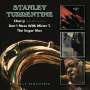 Stanley Turrentine: Cherry / Don't Mess With Mister T. / The Sugar Man, CD,CD