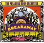 The Pasadena Roof Orchestra: Breakaway, CD