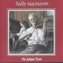 Buddy MacMaster: The Judique Flyer, CD