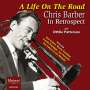 Chris Barber & Ottilie Patterson: Life On The Road: Chris Barber In Retrospect, CD