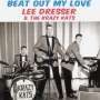 Lee Dresser & The Krazy Kats: Beat Out My Love, CD