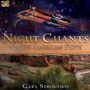 Gary Stroutsos: Night Chants: Native American Flute, CD