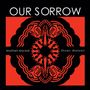 Maliheh Moradi & Ehsan Matoori: Our Sorrow, CD