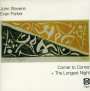 John Stevens & Evan Parker: Corner To Corner / The Longest Night, CD,CD