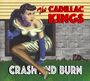 The Cadillac Kings: Crash & Burn, CD