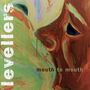 Levellers: Mouth To Mouth, CD