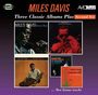 Miles Davis: Three Classic Albums Plus (Second Set), CD,CD