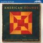 Martin Butler: Kammermusik "American Rounds", CD
