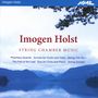 Imogen Holst: Kammermusik für Streicher, CD
